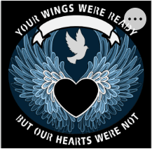 Design 1102 - Memorial - Angel Wings Your Wings Were Ready